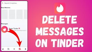 How to Delete Messages on Tinder (2024) | Remove Messages on Tinder