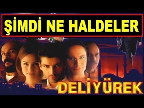 Deli Yürek Dizisinin