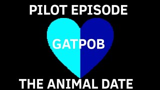Gatpob 01X01 The Animal Date New Series Gokumation Xd