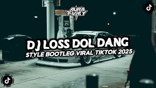 Download Lagu DJ LOSS DOL DANG || STYLE BOOTLEG VIRAL TIKTOK 2025‼️ MP3 Download Lagu DJ LOSS DOL DANG || STYLE BOOTLEG VIRAL TIKTOK 2025‼️ MP3