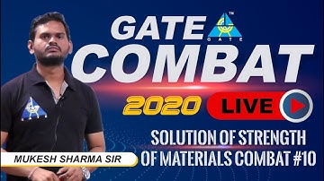 STRENGTH OF MATERIALS COMBAT SOLUTION #10... for GATE 2020