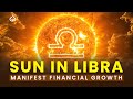 ♎ Sun in Libra: Manifest Financial Growth &amp; Opportunities with the Equiniox Energy ♎