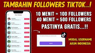 Cara Menambah Followers TikTok Gratis Permanen 2026 Tanpa Aplikasi! Followers Aktif Indonesia