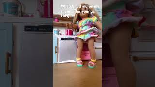 Download Lagu Whatch the full vid on my channnel #amercangirl #dolls #play #kids #nobrainrot MP3
