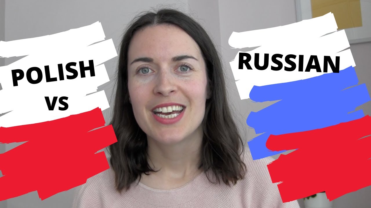 Polish and Russian: differences and similarities 