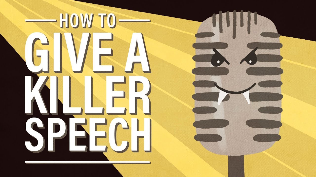 how to give a killer speech