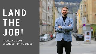 Get the job - increase your chances for success