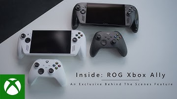 Inside: ROG Xbox Ally - Behind The Scenes Feature