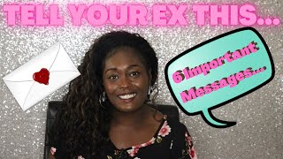 Important Messages To Your Ex💌✉️😉