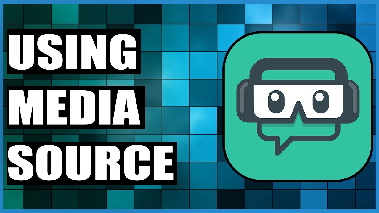 How To Use Media Source In Streamlabs OBS YouTube