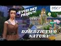 Zero prądu, zero pieniędzy, tylko natura 🍃 | Challenge Dziedzictwo Natury odc. 1 | The Sims 4 |