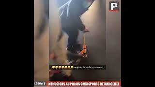 Intrusions par centaines et dégradations au palais omnisports de Marseille