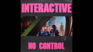 Interactive - No Control (Instrumental)