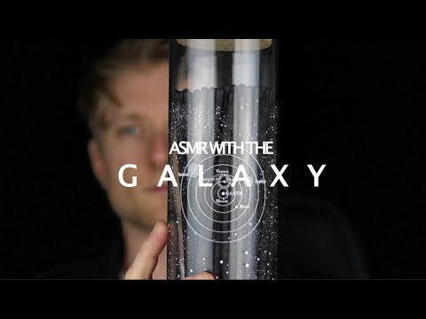 ASMR With The Galaxy