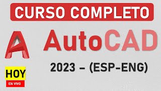 CURSO PRÁCTICO DE AUTOCAD 2023  (ESPAÑOL  INGLÉS)