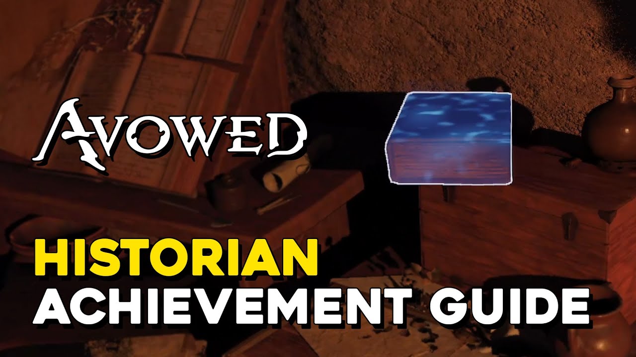 Avowed Historian Achievement Guide