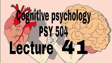 Psy504 short lecture 41 // Psychology hub // Cognitive psychology