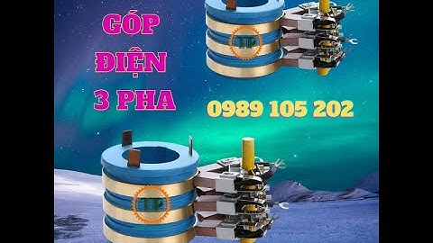Cổ góp điện 3 pha, cổ góp điện 3 vành đồng, cổ góp điện 3 vành trượt, siêu bền, giá tốt
