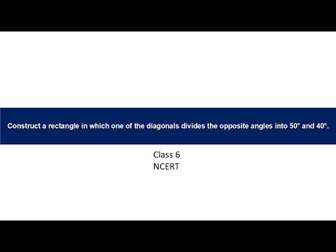 Geometry Shortcut: Construct Rectangle with Diagonal Angles (Class 9/10 NCERT)