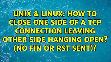 How to close one side of a TCP connection leaving other side hanging open? (No FIN or RST sent)?