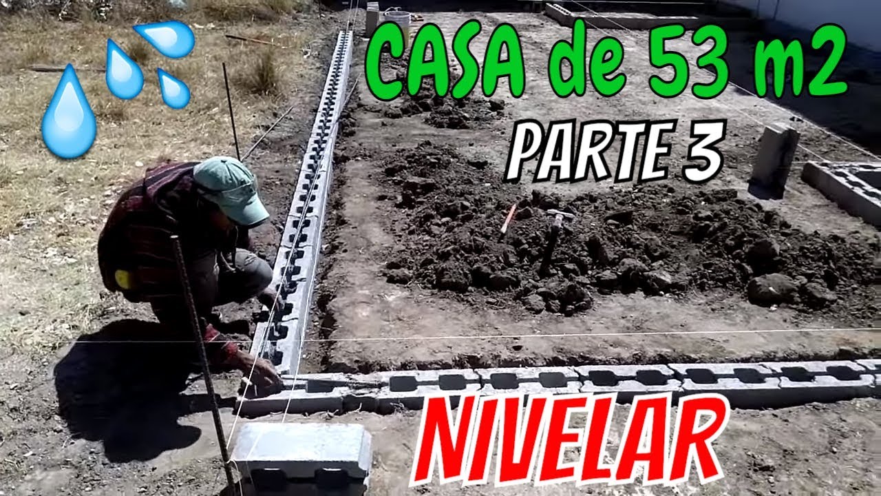 CONSTRUYE TU CASA 53m2 cap 3 TRAZO, NIVELACION DEL TERRENO Y MURO DE
