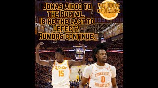 Tennessee Basketball: Jonas Aidoo to the Portal and Rumors Continue in Knoxville