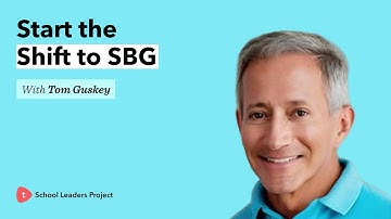 Tom Guskey Talks Assessment and Grading