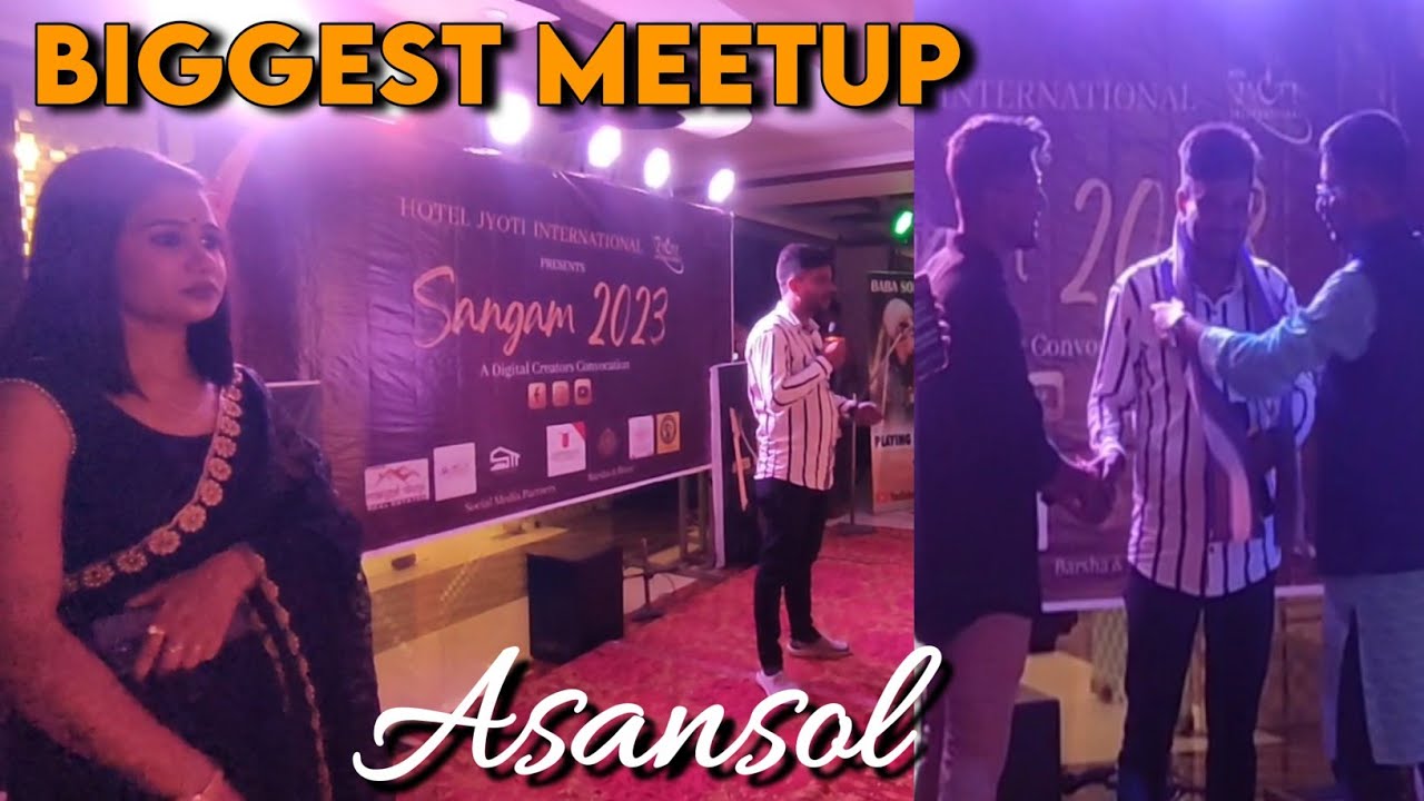 My Biggest Meetup | Sangam 2023 | Asansol West Bangal