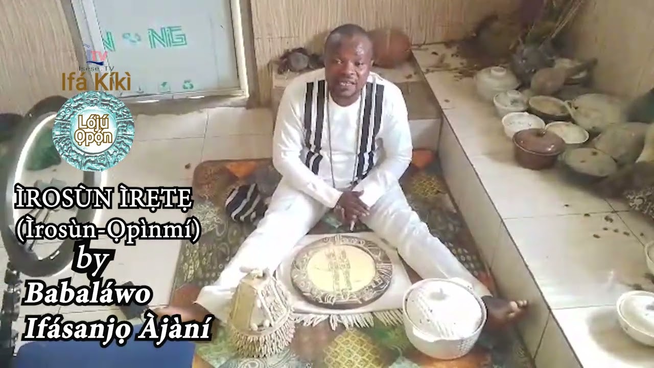 Ifá Kíkì Lójú Ọpọ́n: Ìrosùn Ìrẹtẹ̀ (Ìrosùn-Ọ̀pìnmí) by Babaláwo Ifásanjọ́ Àjàní.