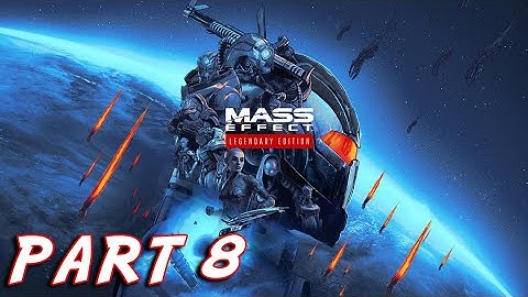Mass Effect Legendary Edition PS5 Walkthrough *PART 8* | Mass Effect 1 Remastered Playthrough