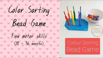 Fine Motor Skills | 18-36 Months | Color Sorting Bead Game