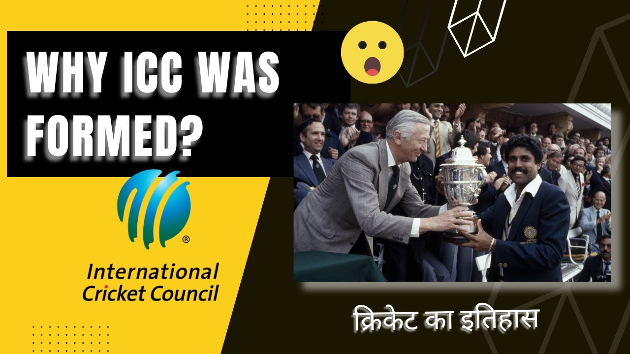 Why ICC was formed? History of Cricket [IN HINDI] - YouTube