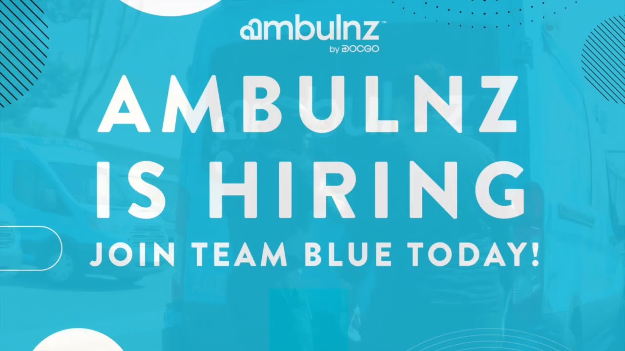 We're Hiring! Ambulnz by DocGo YouTube