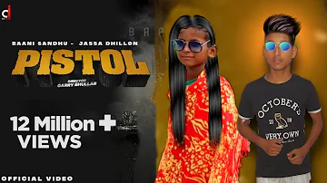 Pistol (Official Video) Baani Sandhu | Jassa Dhillon | Gur Sidhu | Latest Punjabi Song 2021