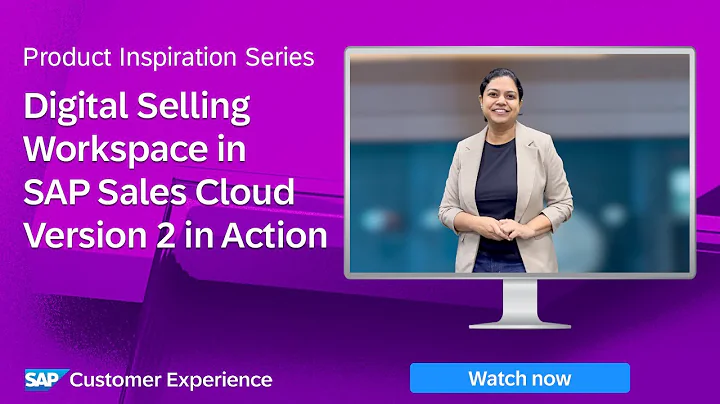 Digital Selling Workspace in SAP Sales Cloud V2 in Action | Product Inspiration Series