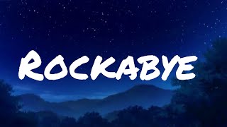 Clean Bandit - Rockabye Ft. Sean Paul & Annie Marie (Lyrics)