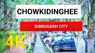 Chowkidinghee 4K Dibrugarh City Assam.