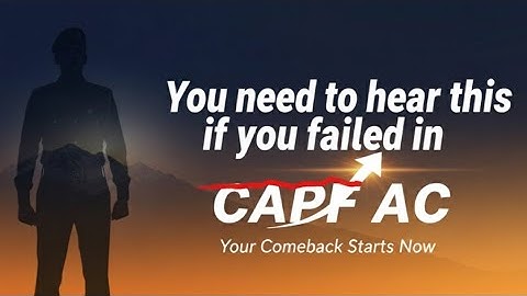 Learnings from CAPF AC 2025 - Watch this if you Failed!!