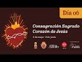 Consagración al Sagrado Corazón - Día 06