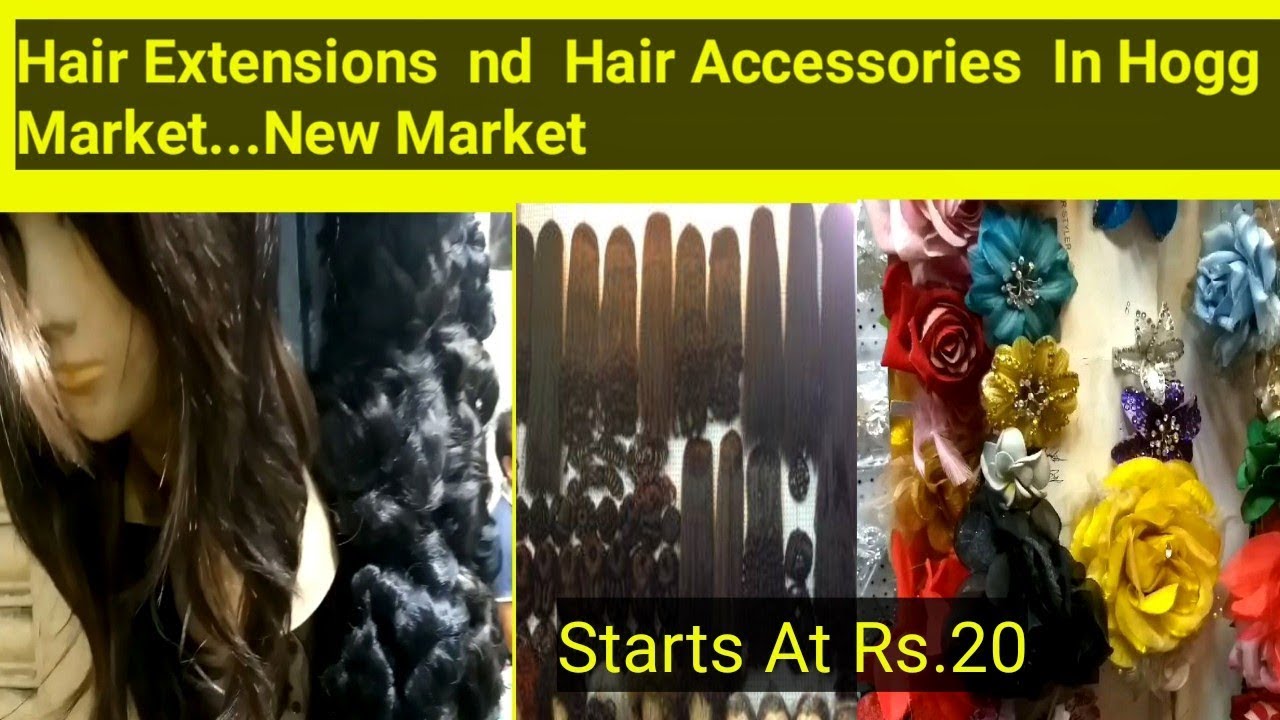 New Market Kolkata | Hair Extensions India |Artificial Hair |Hair  Accessories – Anindita Ghosh - YouTube