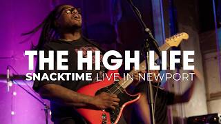 SNACKTIME - THE HIGH LIFE (Live at the Jane Pickens Theater | Newport, RI)