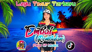 EMBAI BO SAMBEWAR - LAGU SERUI 🌴 Lagu Timur Terbaru 2025 - Pace 69 Remix