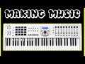 Arturia KeyLab 61 MKII - The Complete Package - Making Music
