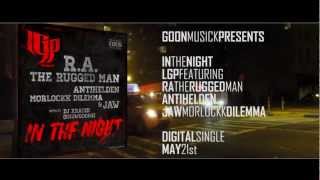 LGP ft R.A. The Rugged Man, Antihelden, JAW &amp; Morlockk Dilemma - In The Night (TRAILER)