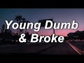 Young dump broke khalidlyrics