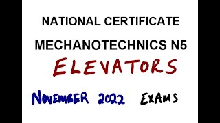 MECHANOTECHNICS N5 ELEVATORS NOVEMBER 2022 MEMO @mathszoneafricanmotives