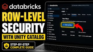 How to enable Databricks row-level security with Unity Catalog - Detailed Guide