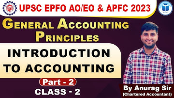 UPSC EPFO AO/EO | APFC | Introduction to Accounting (Part - 2) | Class - 2 | EPFO Complete Course