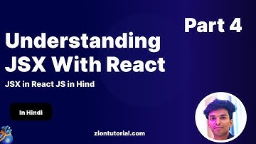 JSX in React JS in Hindi  | ReactJS Tutorial | Understanding JSX With React in Hindi