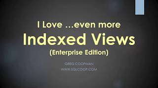 Super Power Your Query with Indexed Views in SQL Server Enterprise Edition -  Easy Demo!